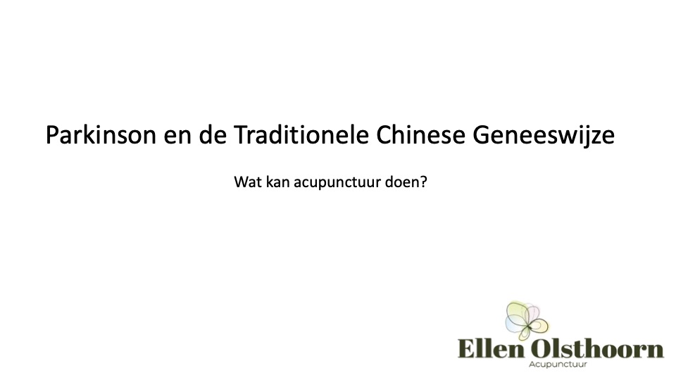 Presentatie Parkinson - Ellen Olsthoorn - Acupunctuur.jpg